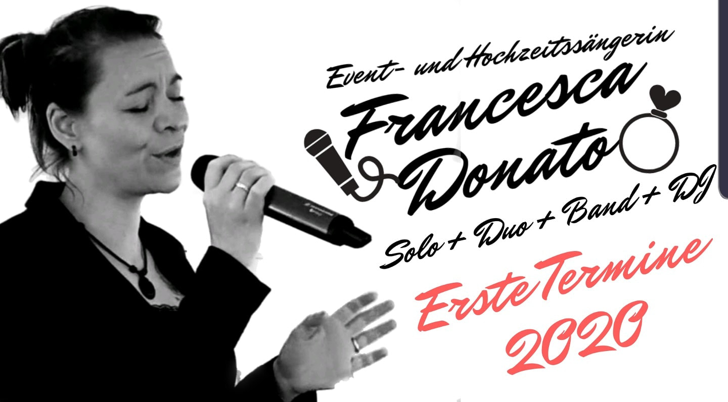 Event- und Hochzeitssängerin Francesca Donato - Termine 2020
